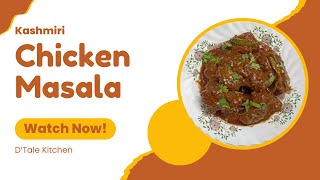 Kashmiri Chicken Masala  Kashmiri Chicken Masala Recipe [upl. by Rehpetsirhc]