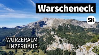 Warscheneck SK  Linzerhaus  Wurzeralm  Horné Rakúsko  S13E10 [upl. by Amie]