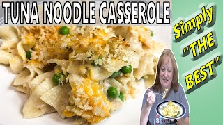 SIMPLY THE BEST TUNA NOODLE CASSEROLE RECIPE  Cook with Me Easy Casserole [upl. by Marty]