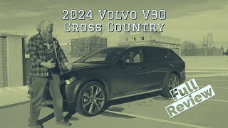 Review 2024 Volvo V90 Cross Country [upl. by Winser]