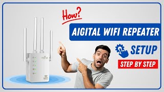 Aigital WiFi Repeater Setup amp Login Guide [upl. by Sukul962]