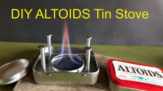 DIY Altoids Tin Alcohol Stove [upl. by Germann372]