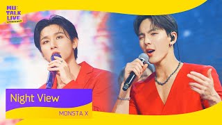 몬스타엑스MONSTA X  Night View  컴백쇼 뮤톡라이브  셔누 민혁 기현 형원 주헌 아이엠 [upl. by Olimpia]