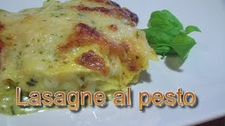 Lasagne al pesto  Kissgibellina72 [upl. by Aicirtan496]