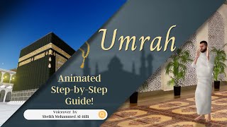 How to Perform Umrah Animated Step by Step Guide [upl. by Atikal]