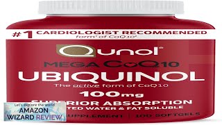 Qunol Mega Ubiquinol 100mg CoQ10 Superior Absorption Patented Water and Fat Soluble Review [upl. by Hcurob361]