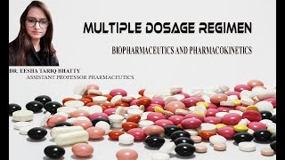 Multiple Dose Regimen  Biopharmaceutics And Pharmacokinetics  Lecture 1 [upl. by Lister599]