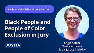 Black People and People of Color Exclusion in Jury  Confronting Racial Bias in Jury Selection 46 [upl. by Ruenhcs611]