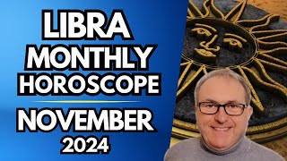 Libra Horoscope November 2024 [upl. by Anesusa]