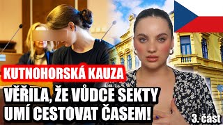 KUTNOHORSKÁ KAUZA Zubařka věřila že vůdce sekty cestoval časem a byl všemohoucí UPDATE 3 část [upl. by Anahsar]