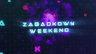 Zagadkowy Weekend 18052024 [upl. by Freudberg860]