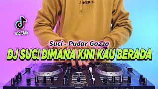 DJ SUCI DIMANA KINI KAU BERADA  SUCI REMIX FULL BASS VIRAL TIKTOK TERBARU 2024 [upl. by Eyk]