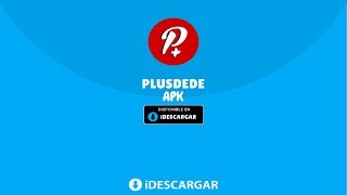 Plusdede  Descargar APK para Android iPhone y iPad [upl. by Brenda]