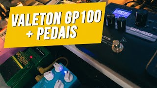 Valeton GP 100  pedais fica bom [upl. by Daffy]