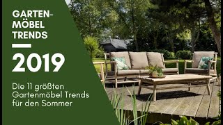 ▶ Gartenmöbel Trends 2019  GartenundFreizeitde [upl. by Fitts]