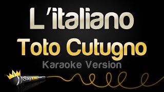 Toto Cutugno  L’italiano Karaoke Version [upl. by Tenrag]