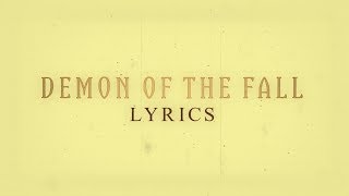 OPETH  DEMON OF THE FALL With Lyrics [upl. by Eniwtna607]