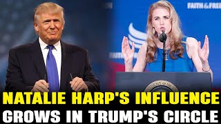 Natalie Harps Influence Grows in Trumps Inner Circle [upl. by Siesser]