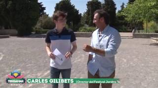 ENTREVISTA FESTIVAL JARDINS TERRAMAR 2019  CARLES GILIBETS  VinyetMedia [upl. by Anwat]