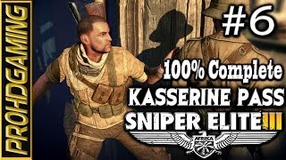 Sniper Elite 3 PC I Mission  6 Kasserine Pass I WalkthroughCollectiblesOpt Objectives IHD [upl. by Hobbie]