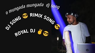 o mungada mungada dj song 😎 [upl. by Kampmeier241]