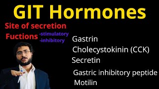 GIT Hormones Functions  Gastrin  cholecystokinin  CCK  Secretin  Digestion  physiology [upl. by Amilas531]