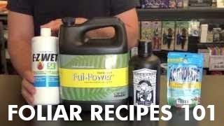 Foliar Recipes 101  Best Foliar Recipe to Spray Plants in Garden  VeggingFloweringGrowBUD [upl. by Chretien142]