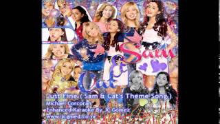 Karaoke  Enhanced  Just Fine  Sam amp Cats Theme Song [upl. by Dituri]