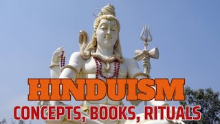 Understanding Hinduism Core Concepts amp Beliefs Explained [upl. by Nyrrad]