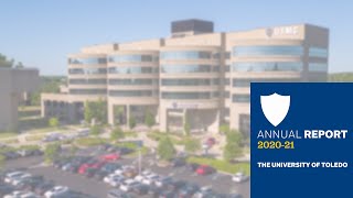 The University of Toledo  Annual Report 202021 [upl. by Enoed764]