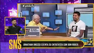 La polémica entrevista de Jonathan Orozco con Don Rober  Menos Serio Q SNSerio [upl. by Ludie615]