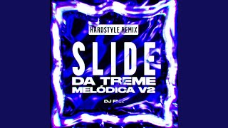 Slide da Treme Melódica v2  Hardstyle Remix [upl. by Walkling217]