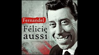 Fernandel  Félicie aussi conceptkaraoke [upl. by Binette]