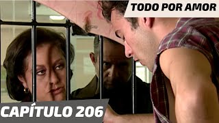 Todo Por Amor  Capítulo 206  ¡Carmen intenta sacar a Sergio de prisión [upl. by Nodababus]