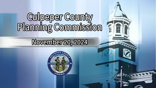 Culpeper County Planning Commission  Special Session  November 2024 [upl. by Sexela137]