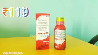 Chericof 12 syrup dry cough syrup full jankari [upl. by Elleved]