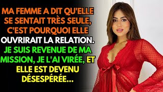 💔ELLE A VOULU OUVRIR LA RELATION JE SUIS RENTRÉ DUNE MISSION ET JE LAI VIRÉE MAINTENANT ELLE [upl. by Anih]