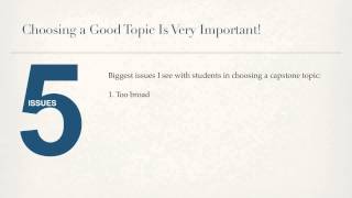 Choosing a Capstone Topic [upl. by Einot]