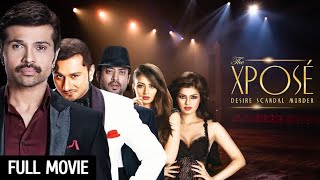 Yo Yo Honey Singh  The Xpose Full Movie HD  Himesh Reshammiya  Sonali Raut [upl. by Htelimay304]