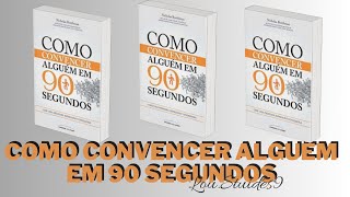 PARTE 2  Neutralize a “reação lutar ou fugir”  Convencendo Alguém em 90 Segundos  Audioebook [upl. by Aseela]