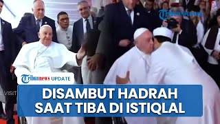 Tiba di Masjid Istiqlal untuk Hadiri Dialog Lintas Agama Paus Fransiskus Disambut oleh Hadrah [upl. by Ennaihs351]