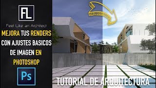 Mejora tus renders en 15 min con ajustes básicos de imagen en Photoshop [upl. by Eladnyl]