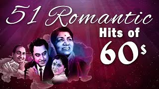 51 Romantic Hits of 60s  Bollywood Romantic Songs  Hindi Love Songs HD [upl. by Uphemia]