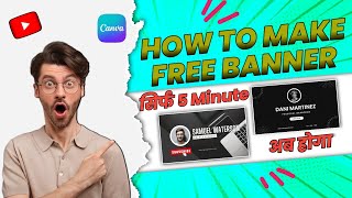 How to make free YouTube banner  free YouTube banner kese banaye  make professional yt banner [upl. by Atteragram]