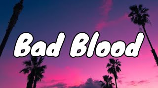 Taylor Swift  Bad Blood Lyrics [upl. by Seafowl]