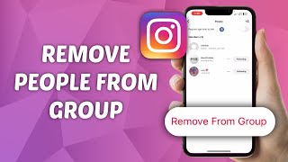 How to Remove People from your Group on Instagram [upl. by Steve739]