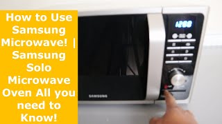 How to Use Samsung Microwave  Samsung Solo Microwave Oven All you need to Know [upl. by Francklin]