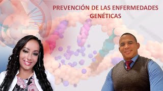 PREVENCIÓN DE LAS ENFERMEDADES GENÉTICAS [upl. by Tehc971]