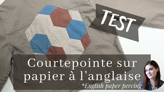 Je test la courtepointe sur papier à langlaise [upl. by Ynohtnacram]