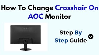 How To Change Crosshair On AOC Monitor [upl. by Britton]